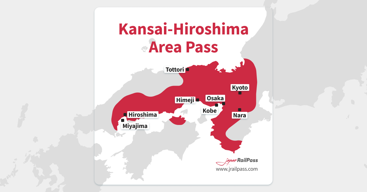 Kansai-Hiroshima Area Pass